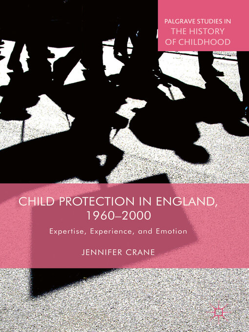 Title details for Child Protection in England, 1960–2000 by Jennifer Crane - Available